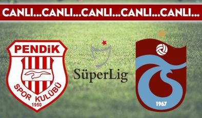 CANLI ANLATIM: Pendikspor 0-2 Trabzonspor